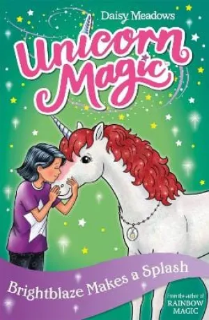 Daisy Meadows: Brightblaze Makes a Splash: Series 3 Book 2 (Unicorn Magic) [2020] paperback